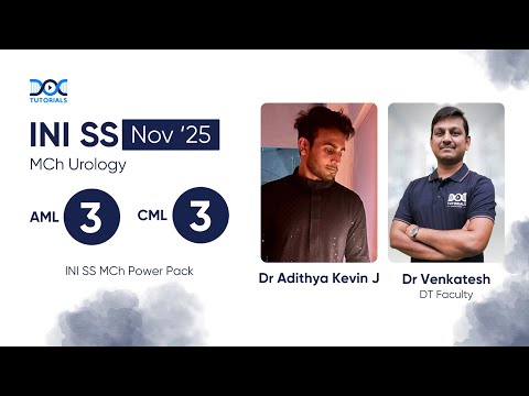 Dr Adithya Kevin J - AML 3 & CML 3 in Urology, INI SS MCh Nov 2025!