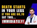 Your Legs Weaken First Eat These 6 Foods To Make Them Strong Again Fast