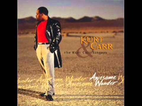 We offer You Praise   Kurt Carr