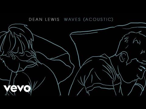 Dean Lewis - Waves (Acoustic - Audio)