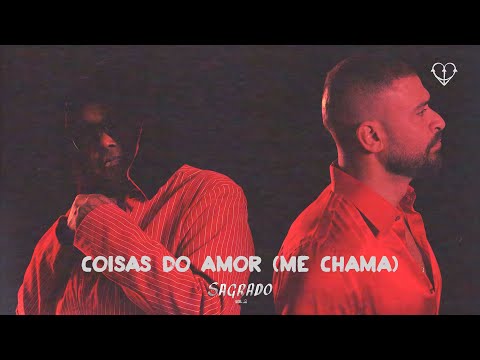 Diogo Nogueira feat Sandra Sá - Coisas do Amor (Me Chama) (SAGRADO, Vol 2)