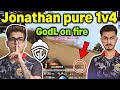 Jonathan pure 1v4 clutch in Bgis grind scrims 🥵 Godlike on fire 🔥