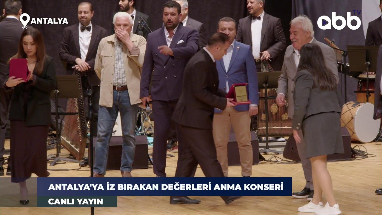 ANTALYA'YA İZ BIRAKAN DEĞERLERİ ANMA KONSERİ