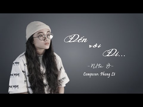 Đến rồi đi - Như Ý