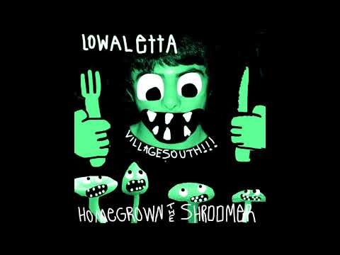 [2012] Lowa Letta - Homegrown the Shroomer