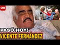 🟢 VICENTE Fernández, PASÓ Hoy 😭➕ pudo HABLAR Con ÉL!!