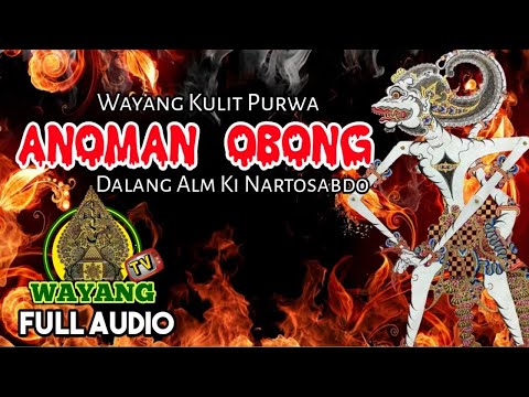 Wayang Kulit Purwa Lakon "Anoman Obong" dalang Alm Ki Nartosabdo