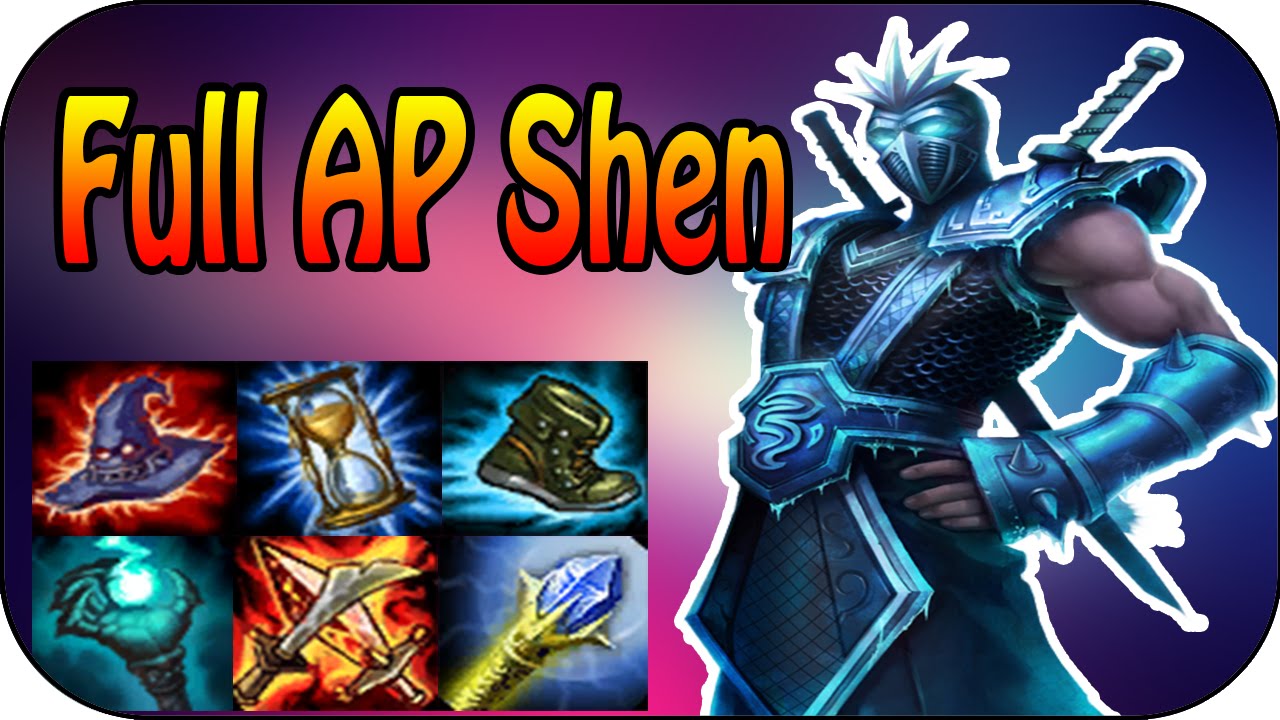 Liên Minh Huyền Thoại: Shen full AP, ai thử chưa? =)))