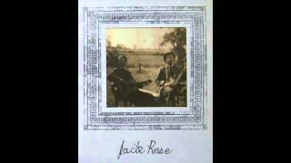 Jack Rose "Spirits In The House"