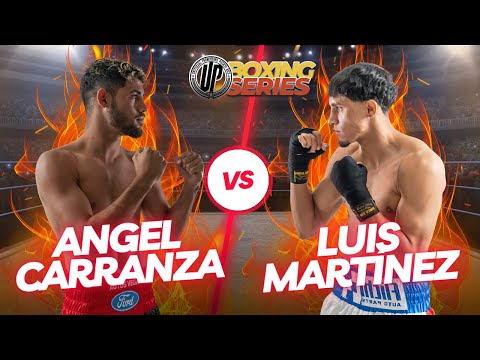 Angel Carranza vs Luis "Bebo" Martínez | UP Boxing Series