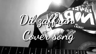 Dil Zaffran | Rahat fateh Ali khan | Ravi shankar | Kamal Chandra Cover song