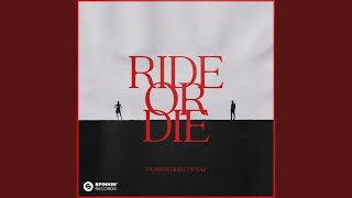 Ride Or Die