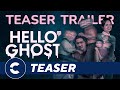 Official Teaser Trailer HELLO GHOST 👋👻 - Cinépolis Indonesia