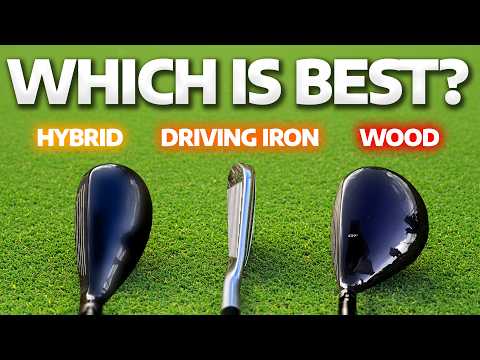 Fairway Woods vs Hybrids vs Driving Irons (what should you use?)
