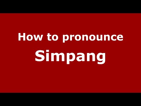 How to pronounce Simpang