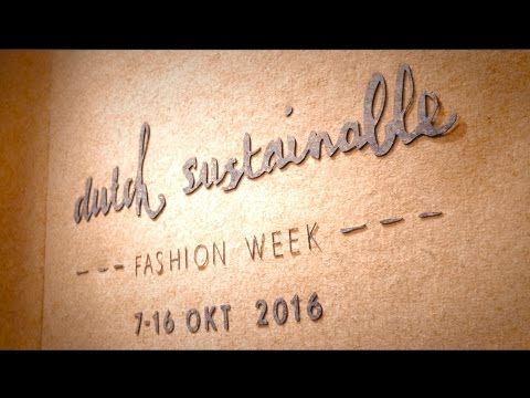 Dutch Design Fashion Show - Dutch Sustainable  Fashion Week -