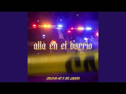 Allá En El Barrio