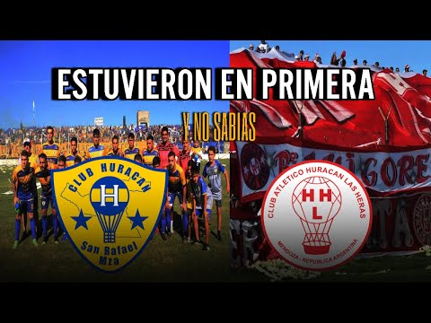 When Hurricane Las Heras and Hurricane San Rafael Played in First Division: A Forgotten Story