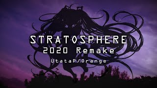 ストラトスフィア -2020 Remake-【Hatsune Miku/UtataP】【Trance/Original】