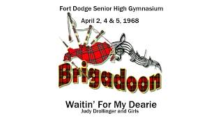 BRIGADOON Track 3 Waitin For My Dearie