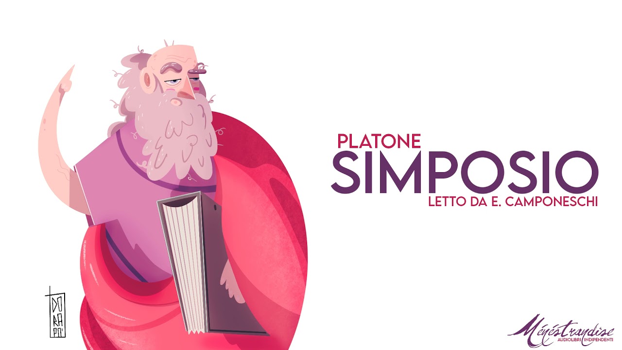 Simposio, Platone - Lettura Integrale
