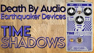 Video thumbnail for DBA / EQD Time Shadows - subharmonic, multi-delay resonator by Pedal Experiments