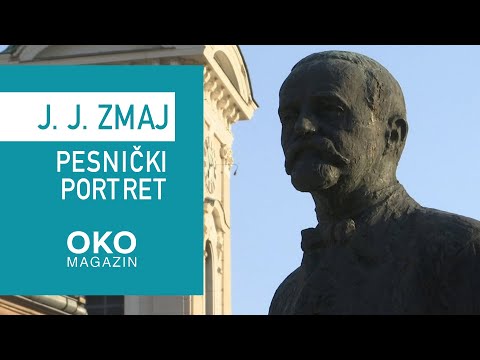 Oko magazin: Jovan Jovanović Zmaj - pesnički portret