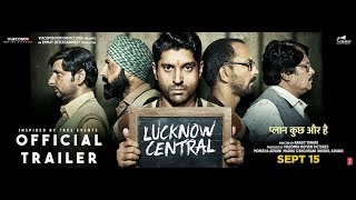 Lucknow Central - Official Trailer