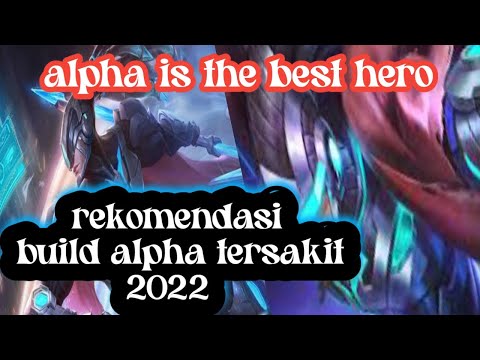 Build alpha tersakit 2022