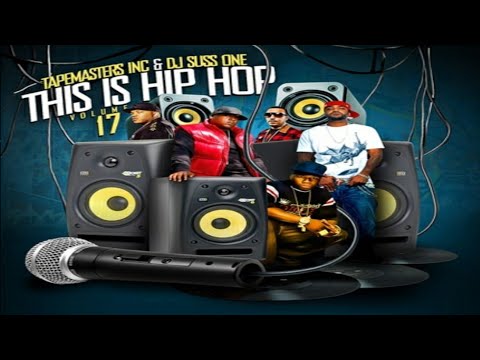 TAPEMASTERS INC & DJ SUSS ONE - THIS IS HIP HOP VOLUME 17 [2011]