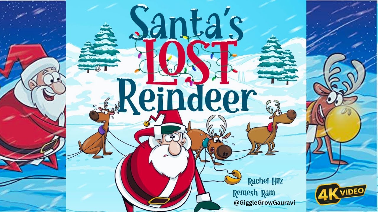 Santa's LOST Reindeer- Funny Christmas read aloud for kids, children and toddlers