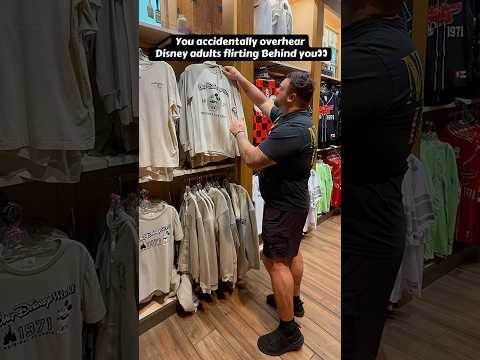 Disney Adults Flirting Behind Me While I&rsquo;m Just Trying to Buy a Hoodie 😂👀 #funny