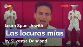 Silvestre Dangond - Las Locuras Mías (Lyrics / Letra English &amp; Spanish)