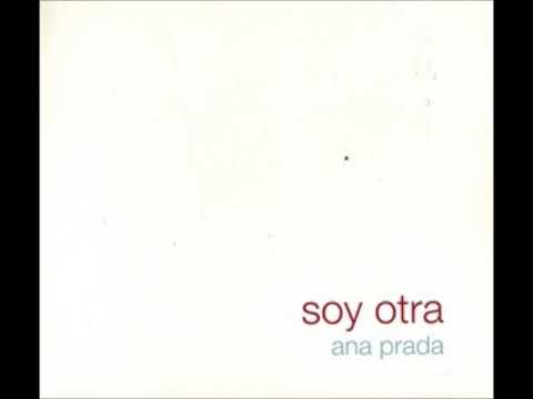 Soy Otra - Ana Prada