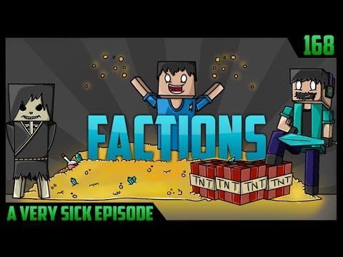 Minecraft FACTIONS #168 "A VERY SICK EPISODE" w/ Taz & Friends