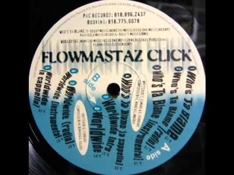 Flowmastaz Click - Who's Ta Blame