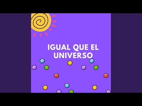 Igual Que el Universo