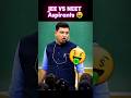 JEE Vs NEET NEET 2025 Neet Neet2025 Neetmotivation MotionNVSir MotionNEET Shorts Nvsir