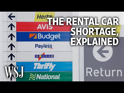 レンタカー不足（What’s Behind the Rental Car Shortage? | WSJ）