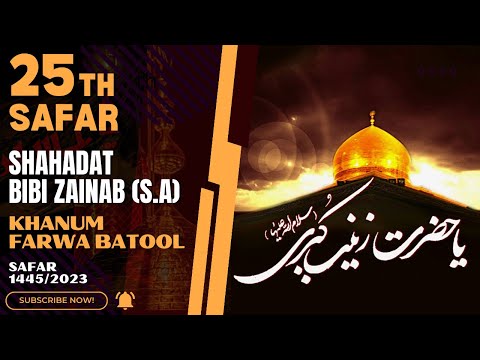 🔴 Live Majlis-e-Aza || 25th Safar || Khanam Farwa Batool || 12 Sep, 2023