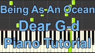 Being As An Ocean - Dear G-d PIANO TUTORIAL  - BEpiano
