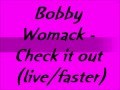 Bobby Womack - Check it out