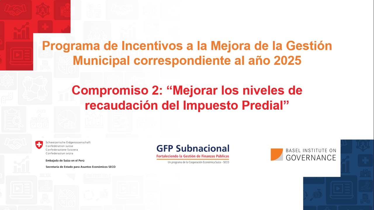 Programa de Incentivos MEF 2025 - Compromiso 2: Mejorar niveles de recaudación del Impuesto predial
