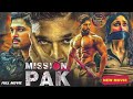 MISSION PAK 2025 Full Hindi Movie Allu Arjun Katrina Kaif New Release South Movie