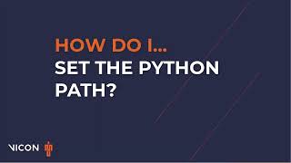 Vicon Nexus How To - Set The Python Path