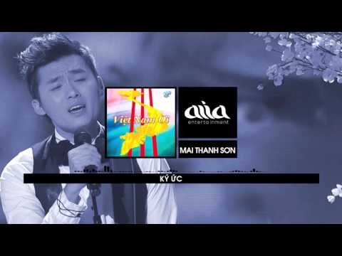 Ký ức - Mai Thanh Sơn