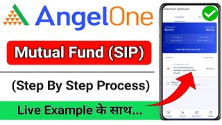 How to Start Mutual Fund SIP in Angel One
