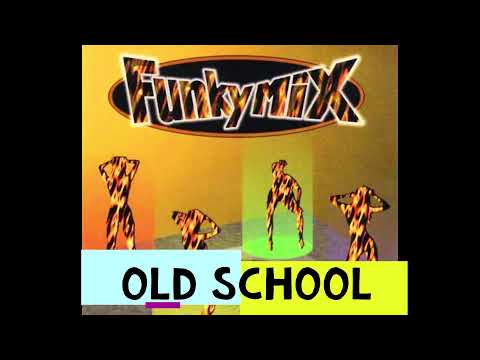 Old School Medley ( Funkymix ) HQ audio
