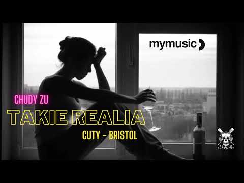 Chudy Zu - Takie Realia (Cuty - Bristol) (Prod VintageMan)
