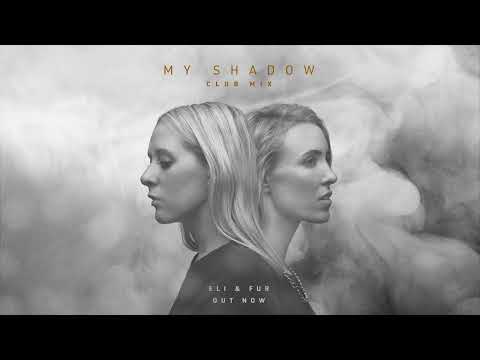 Eli & Fur - My Shadow (Club Mix) Official Audio